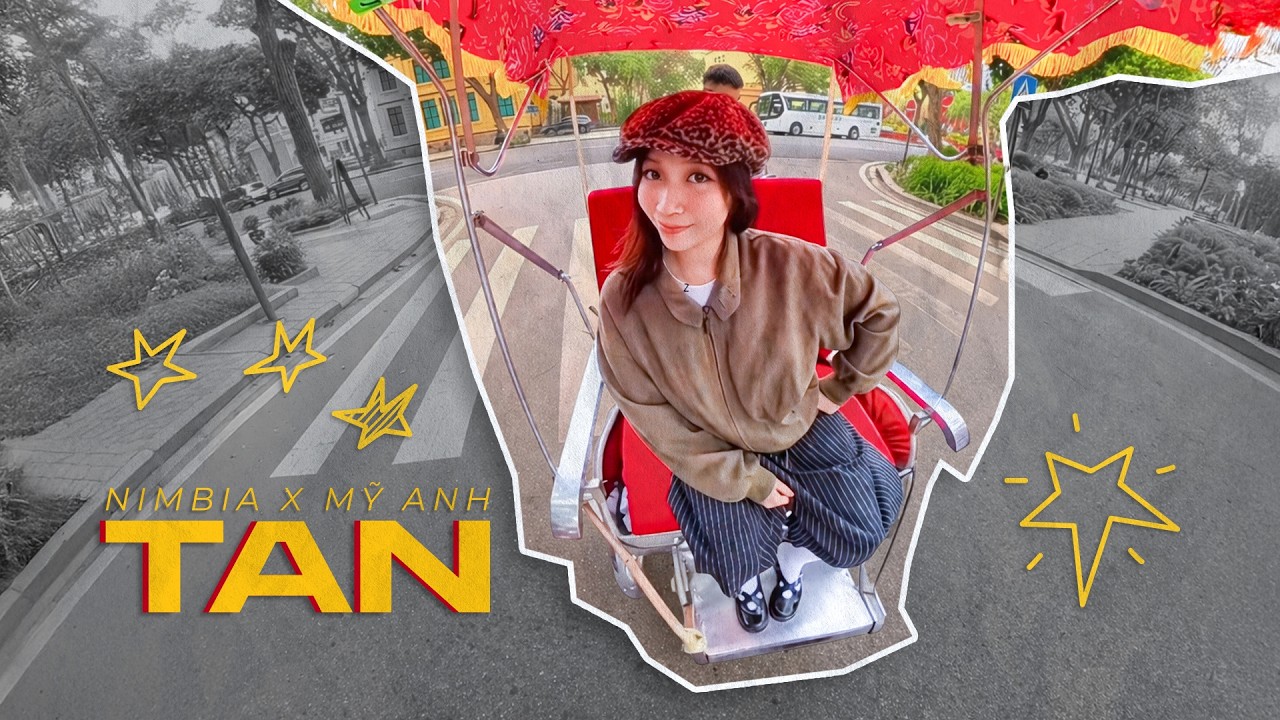 TAN - NIMBIA x Mỹ Anh