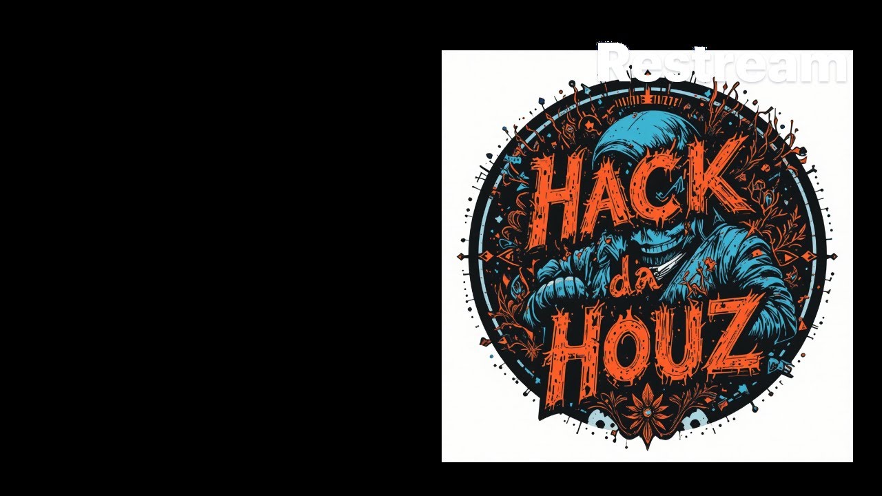 Hack da Houz (Seshion #1)