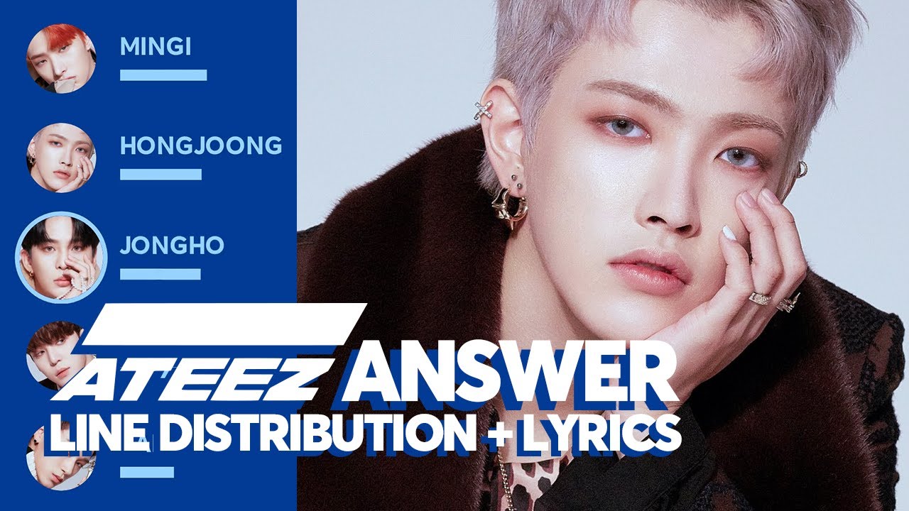 ATEEZ - Answer (Line Distribution / Color Coded Lyrics)