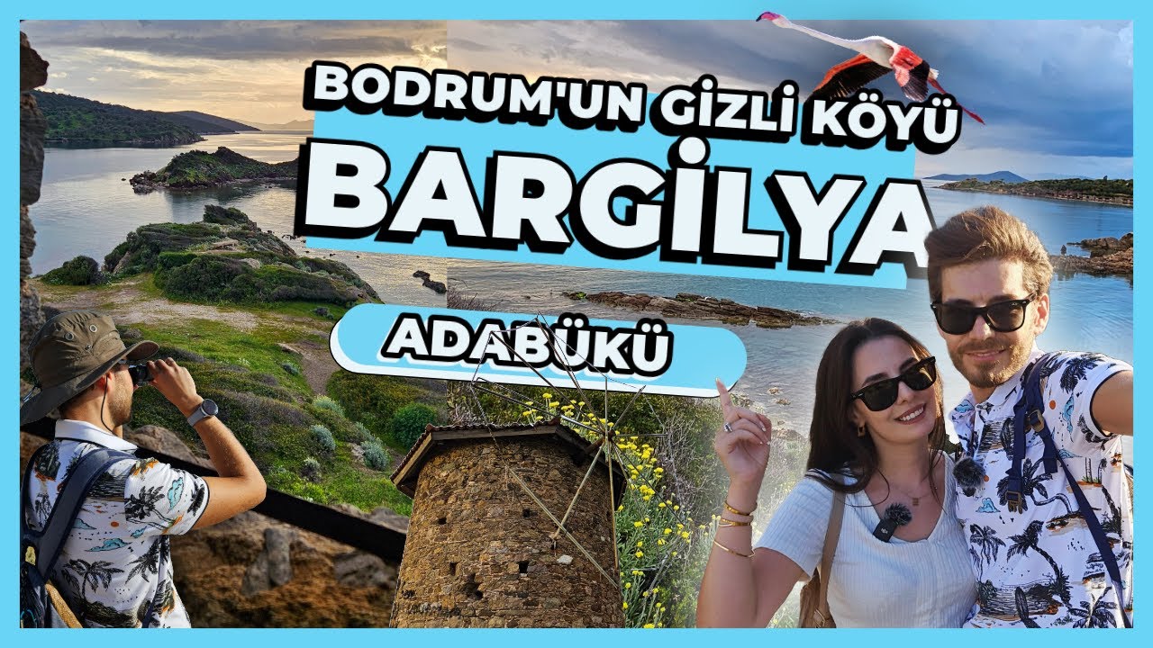 Bodrum’un Yeni Gözdesi Adabükü | Bargilya Kuş Cenneti | Boğaziçi Köyü #Bodrum #HadiBakalım #Boğaziçi