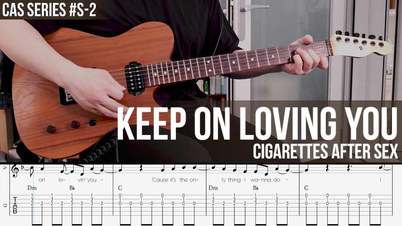 Keep On Loving You - Cigarettes After Sex [ CAS Series 
