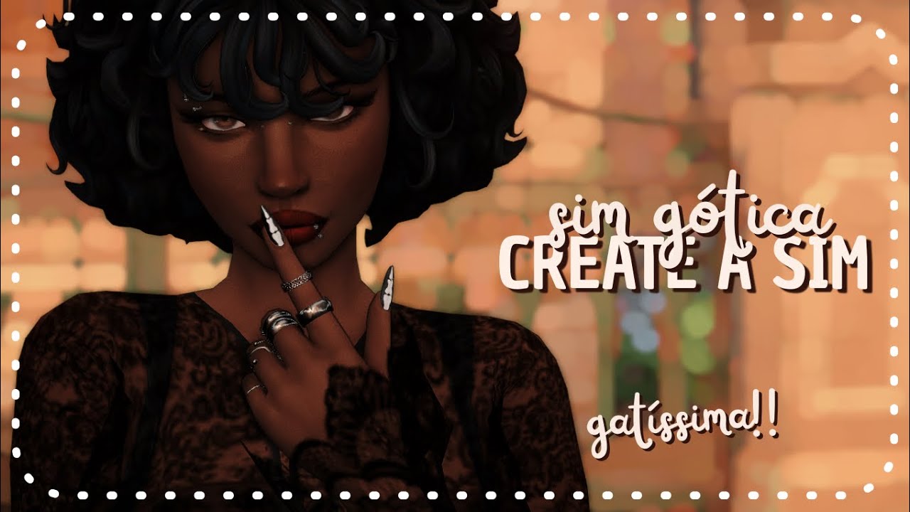 CAS Comigo - Criando uma SIM com ESTILO G&Oacute;TICO no The Sims 4