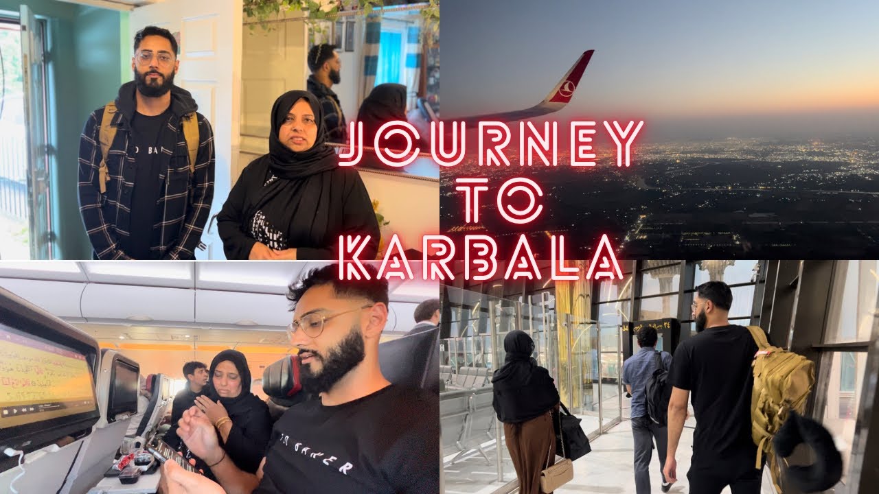 Journey to Karbala | Airport Baghdad | Muharram 2023 | Reflexion Family Vlog