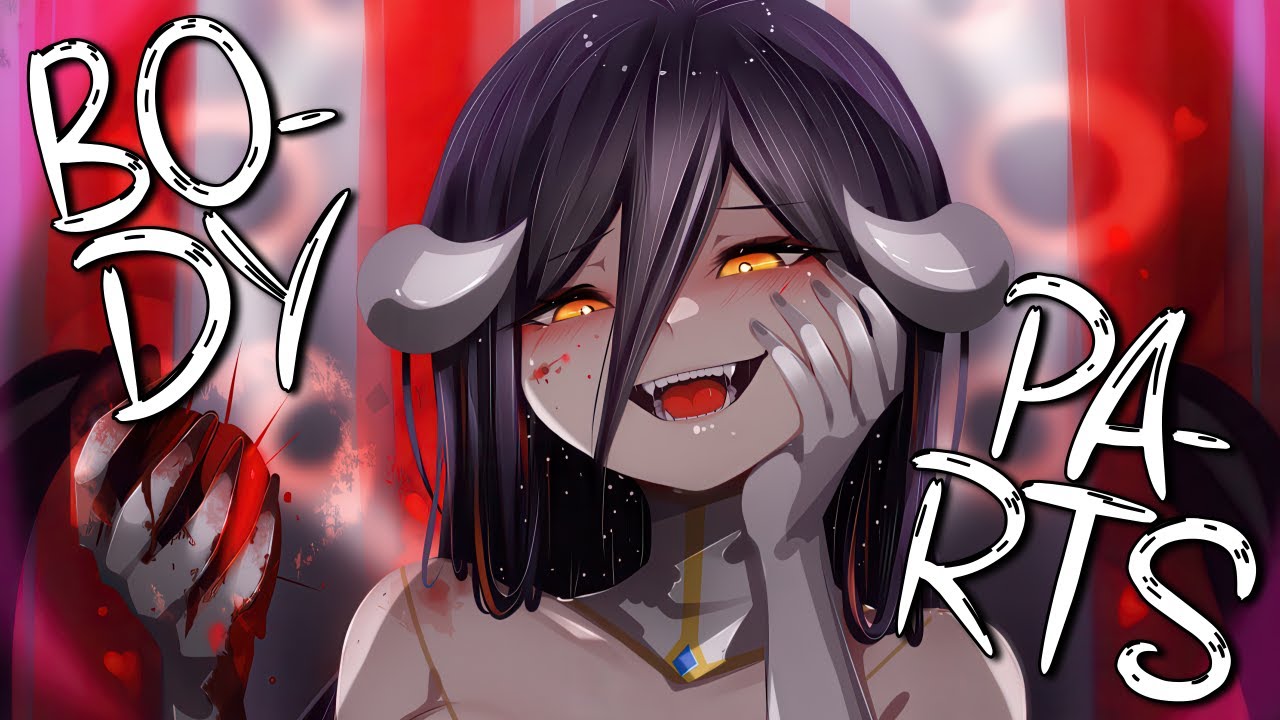 『Nightcore』➼  BODY PARTS - bludnymph (lyrics)