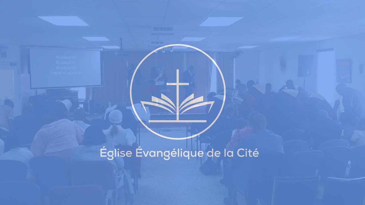 CULTE D'ADORATION ET DE LOUANGE ÉGLISE ÉVANGELIQUE DE LA CITÉ DIMANCHE 11/1/2026