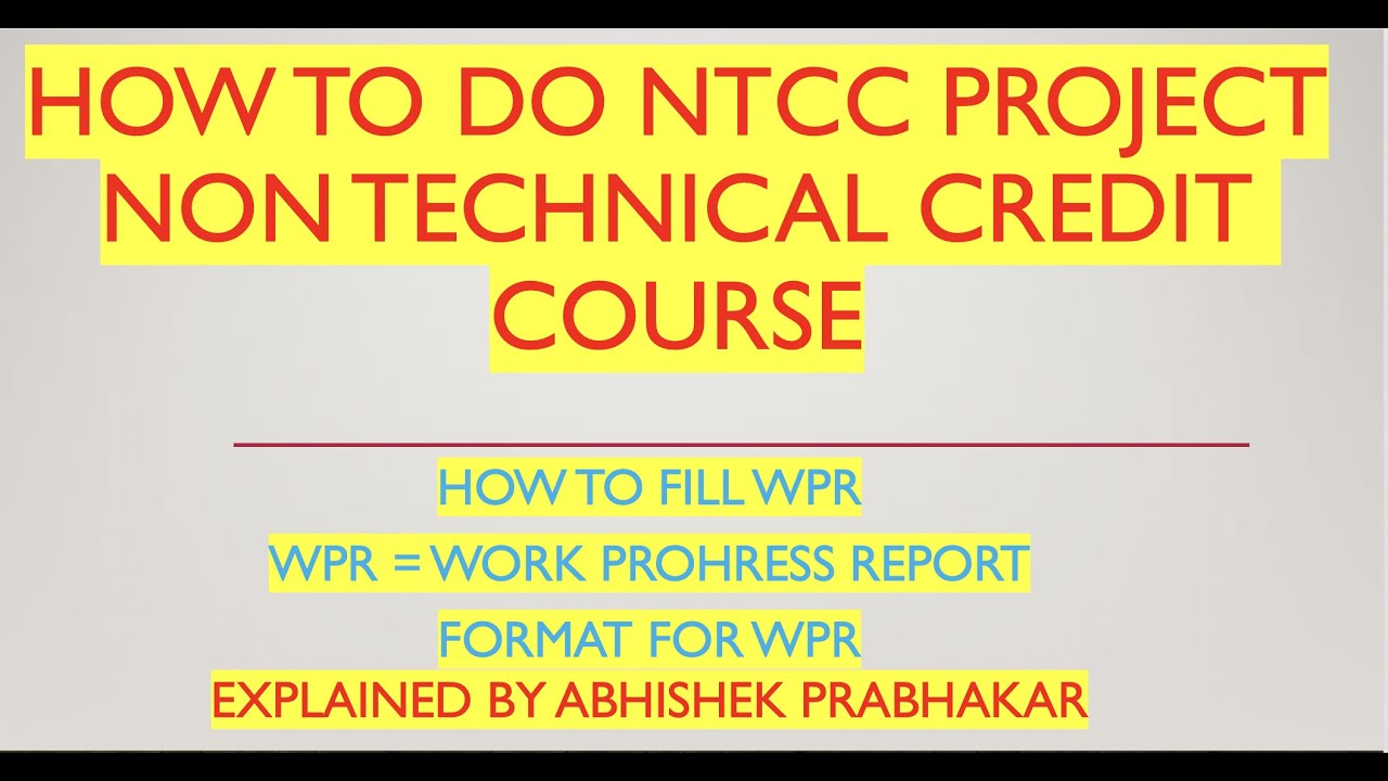 HOW TO DO NTCC PROJECT |HOW TO DO WPR | WORK PROGRESS REPORT FORMAT | HOW TO UPLOAD ON AMIZONE