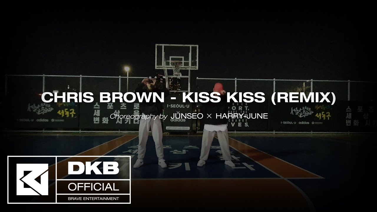 'CHRIS BROWN - KISS KISS (REMIX)' Choreography by DKB