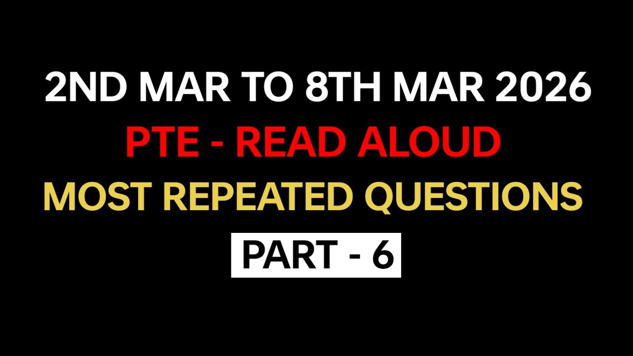 PTE Read Aloud (Part-6) March 2026 - Exam Prediction | Read Aloud PTE 2026 #pte
