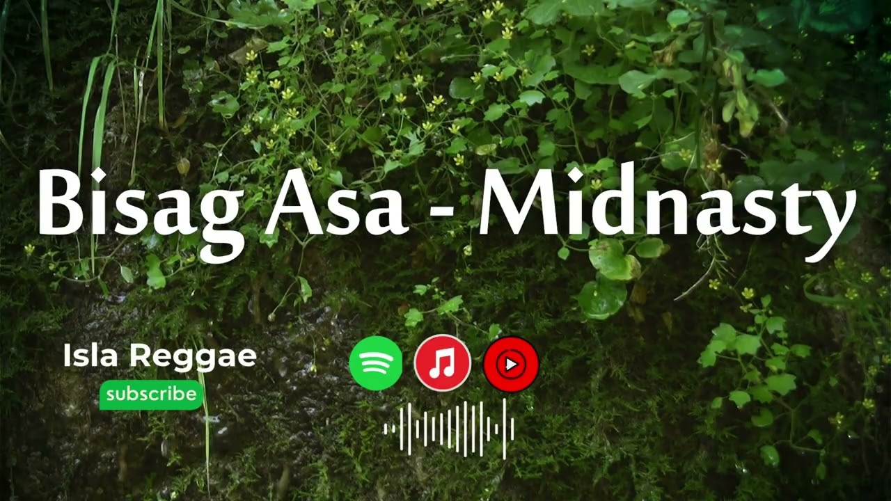 BISAG ASA – Midnasty Cover | Bisaya Reggae Song  [Isla Reggae]