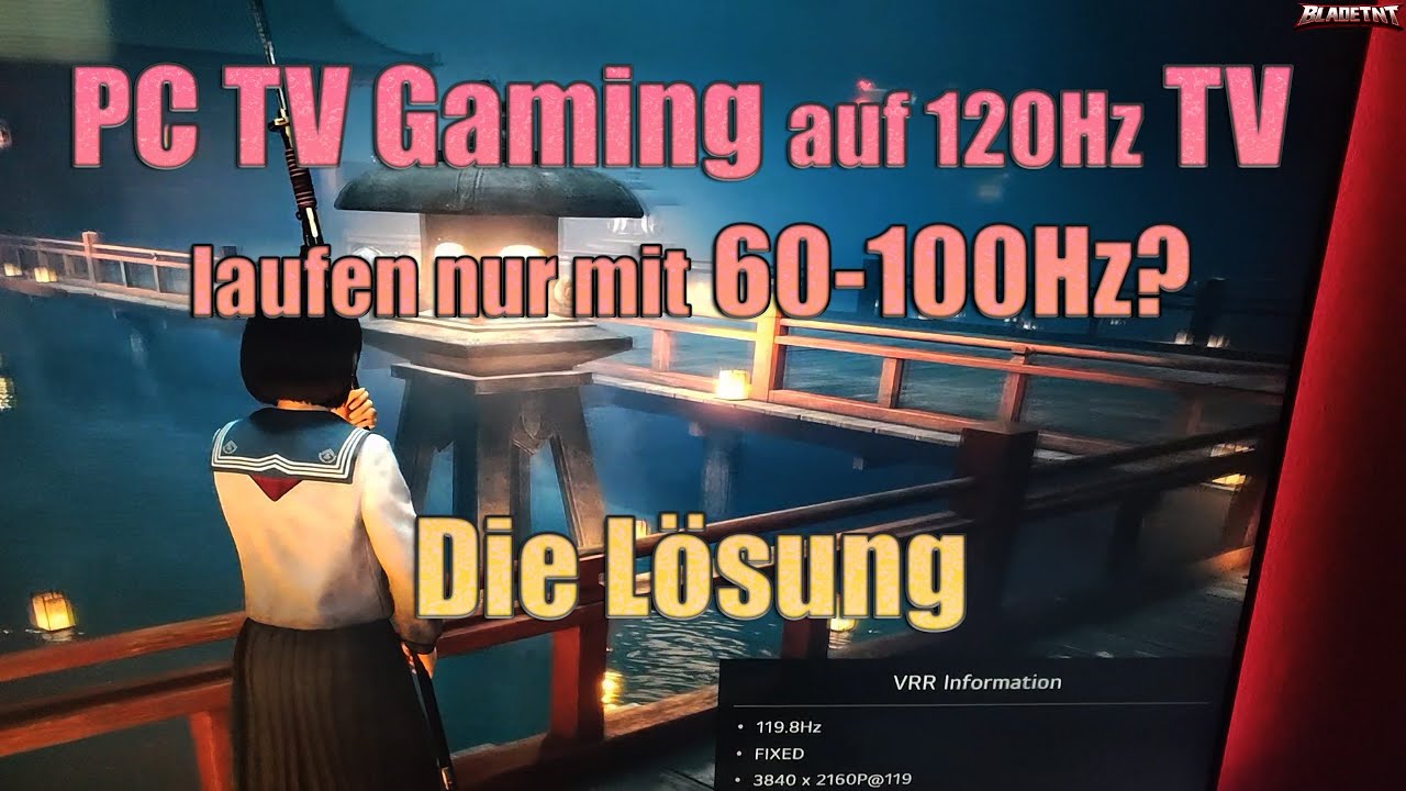 Zocken vom PC zum 120Hz TV - Warum manche Spiele nur mit 60-100Hz laufen - Lösung*