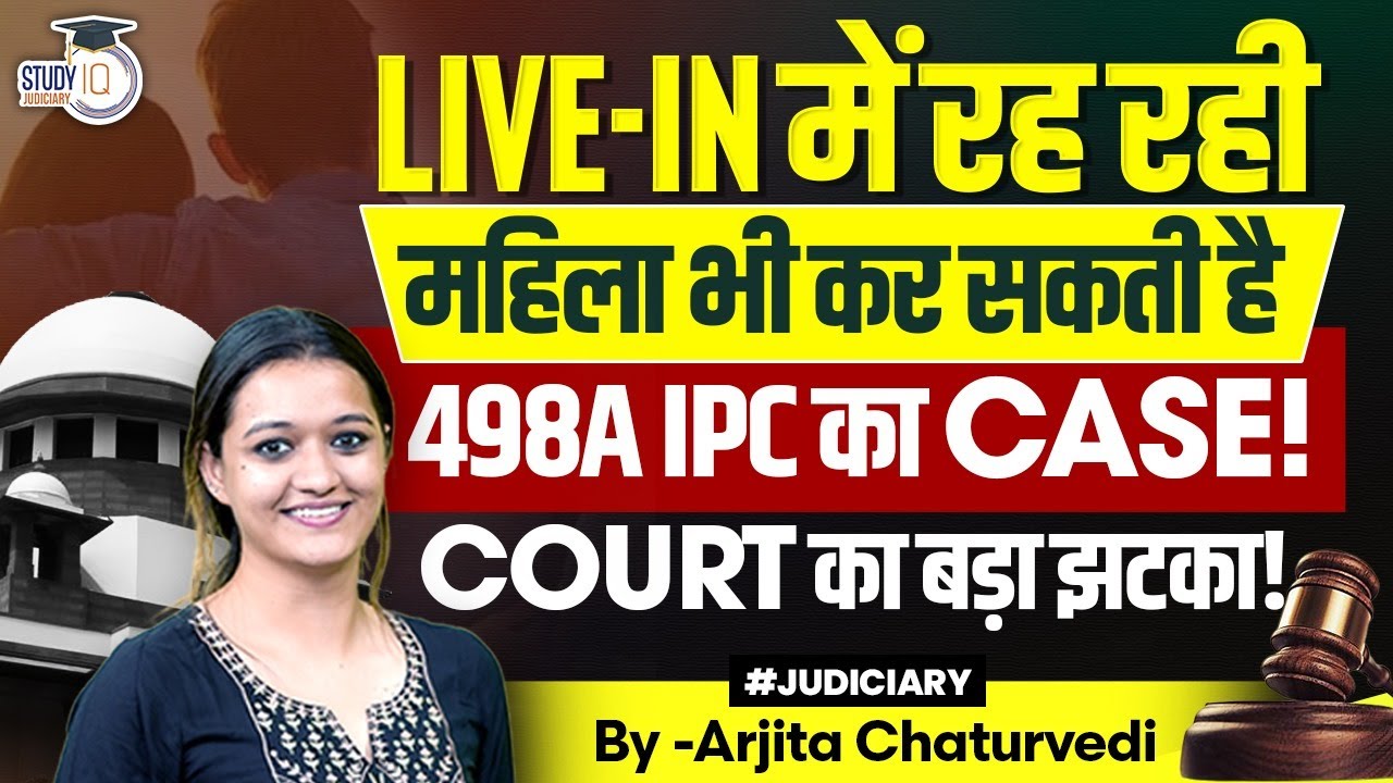 S.498A IPC | Offence Of Cruelty Attracted Even To Live-In Relationships