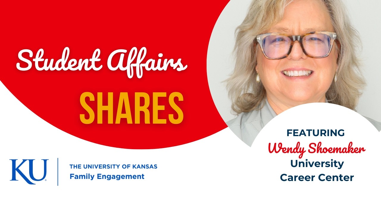 Student Affairs Shares Featuring Wendy Shoemaker of University Career Services