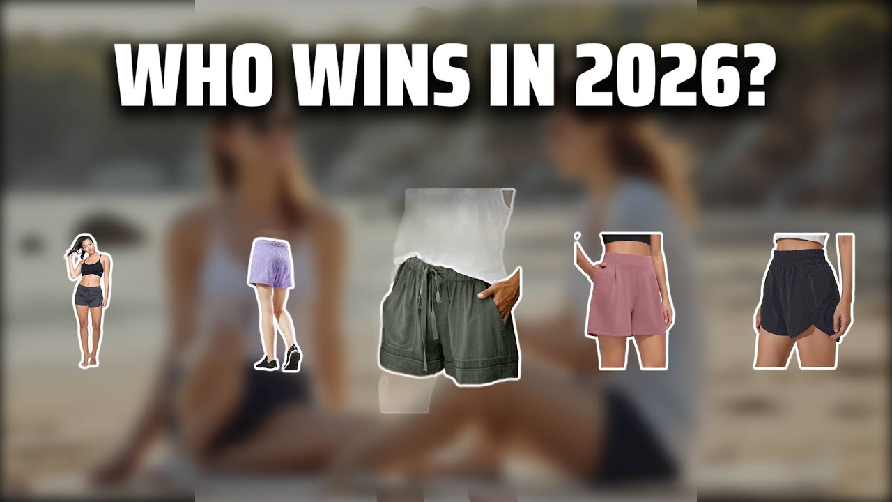 The Top 5 Best Womens Shorts in 2026 - Must Watch Before Buying!