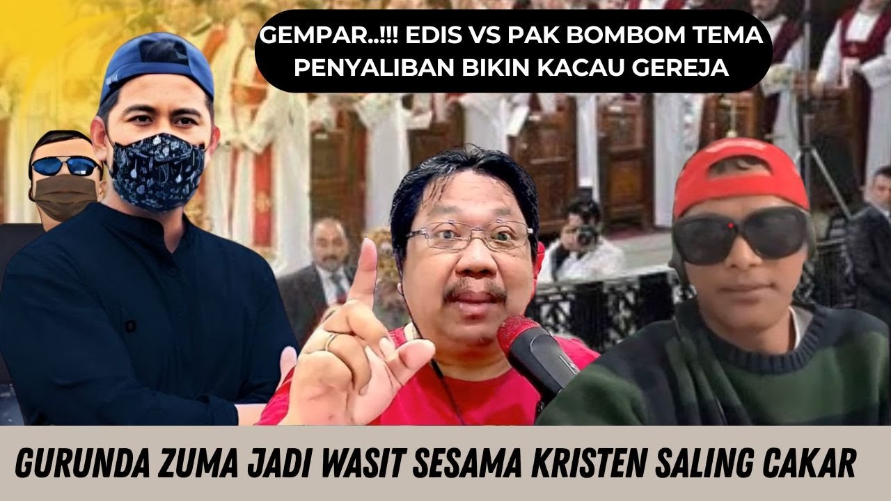 GURUNDA ZUMA JADI WASIT EDIS VS PAK BOMBOM SALING CAKAR