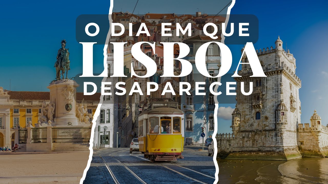 O dia em que Lisboa desapareceu