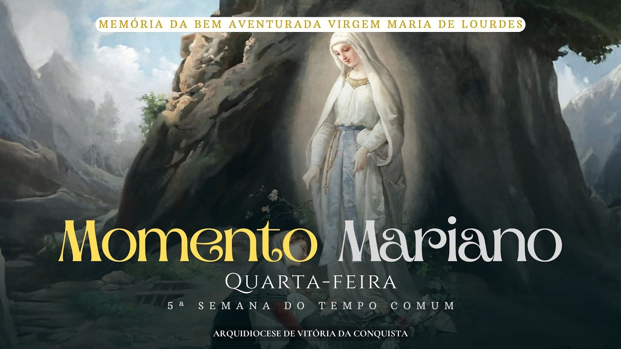 Momento Mariano - 11/02/2026