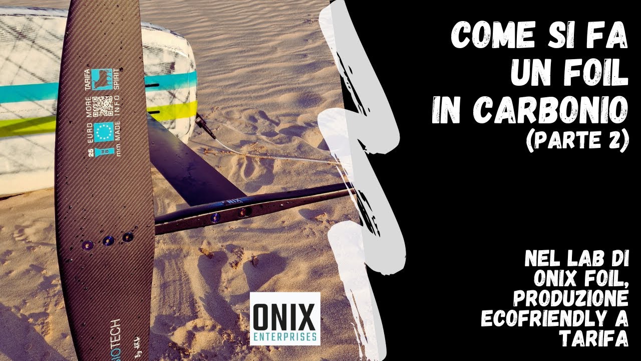 COME si fa un foil in carbonio? Produzione con Onixfoils. PARTE 2