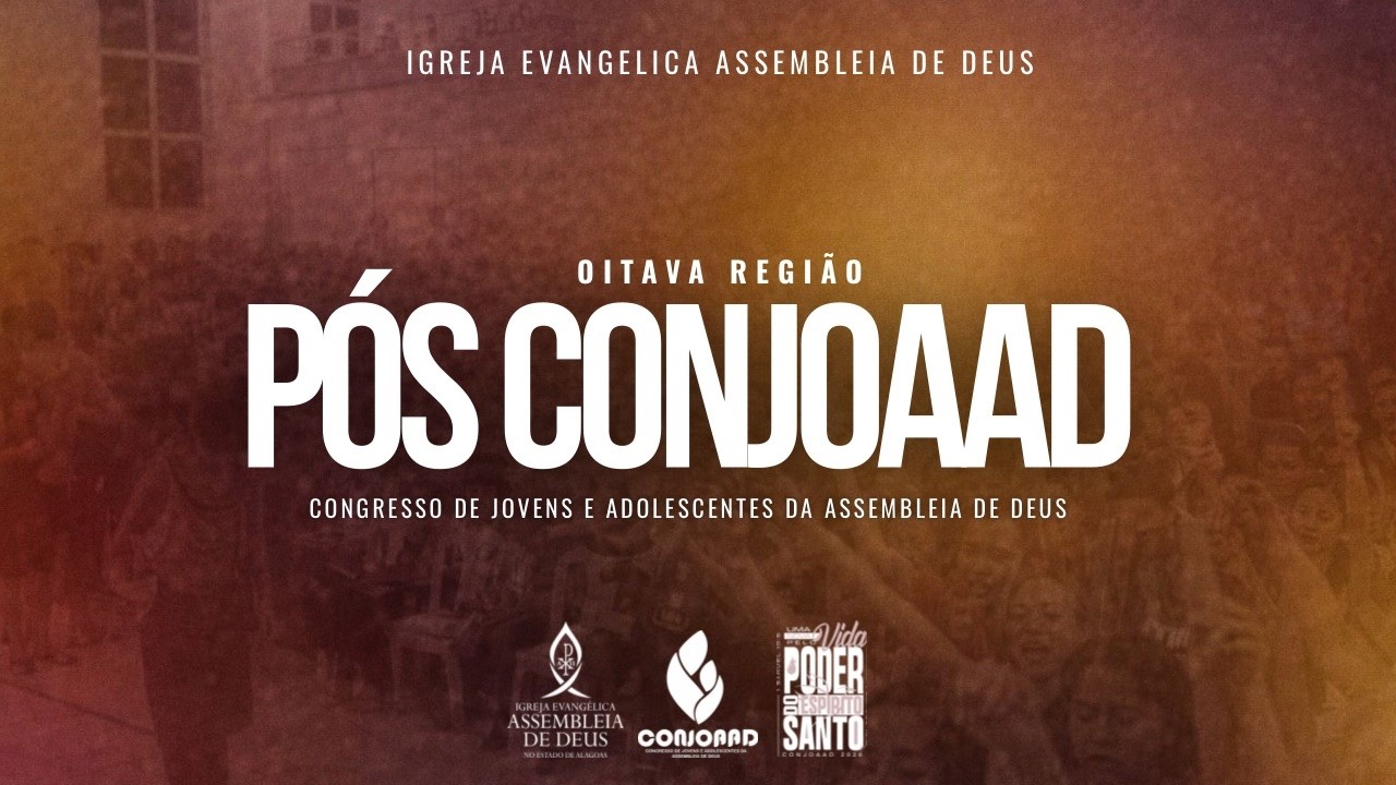 Conjoaad 8ª Região - Pós Conjoaad - (Acessível em Libras) - 18/02/2026.