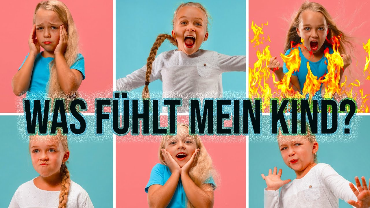 Wie du die Gefühle verstehen und die EMOTIONALE Kompetenz Deines Kindes fördern kannst