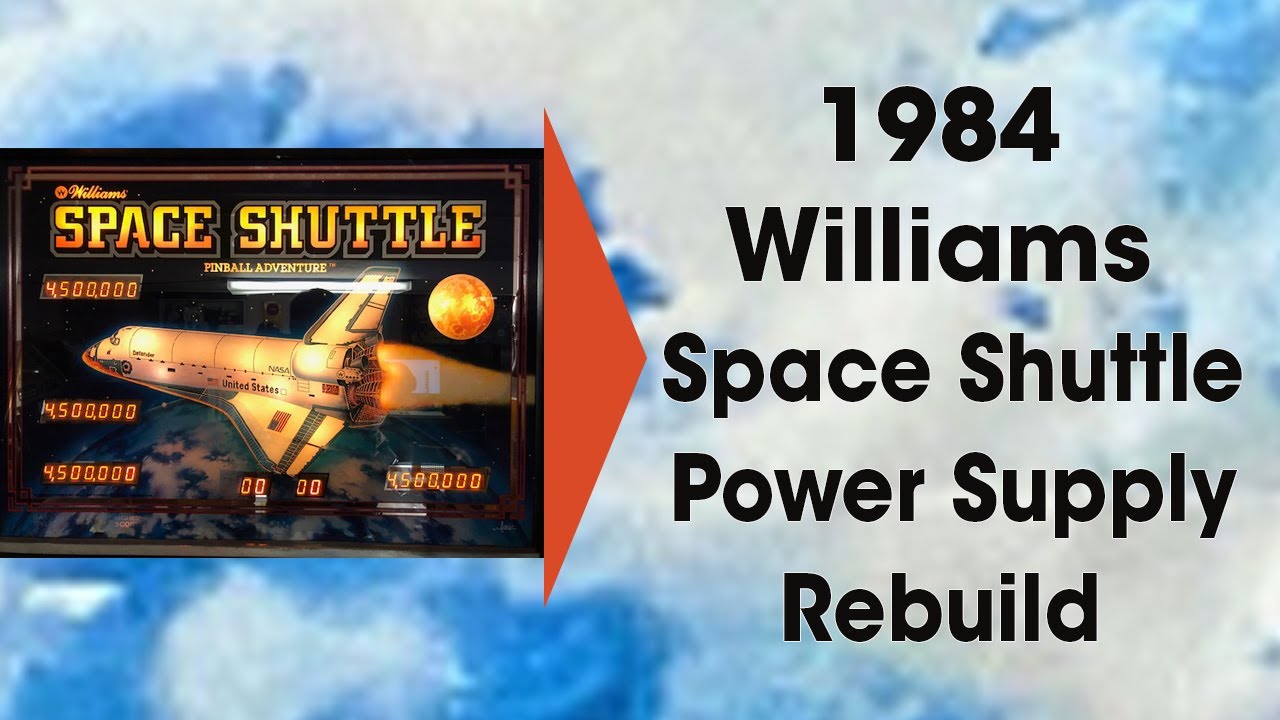 1984 Williams Pinball Space Shuttle Power Supply Rebuild Pinball Repair #pinball #spaceshuttle