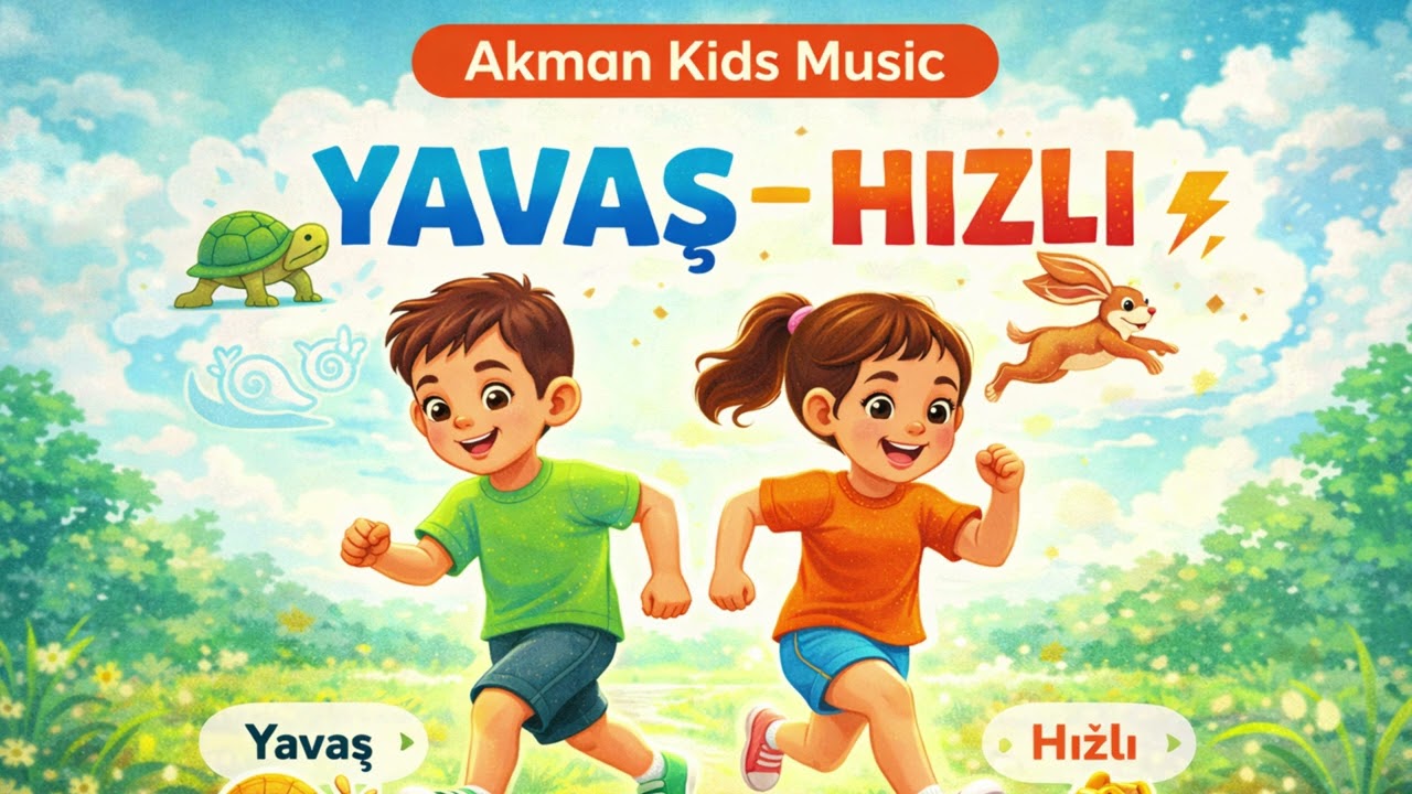 Yavaş – Hızlı 🐢⚡ | Hareketli Zıt Kavramlar | Eğitici Çocuk Şarkısı | Okul Öncesi | Akman Kids Music