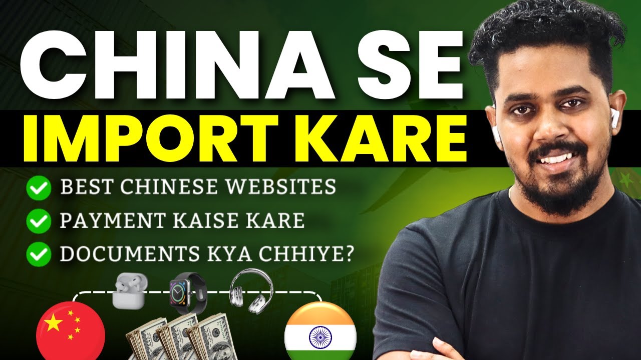 How to Import Products from China to India 🇨🇳🇮🇳 | Best Chinese Website | Documents and Shipping