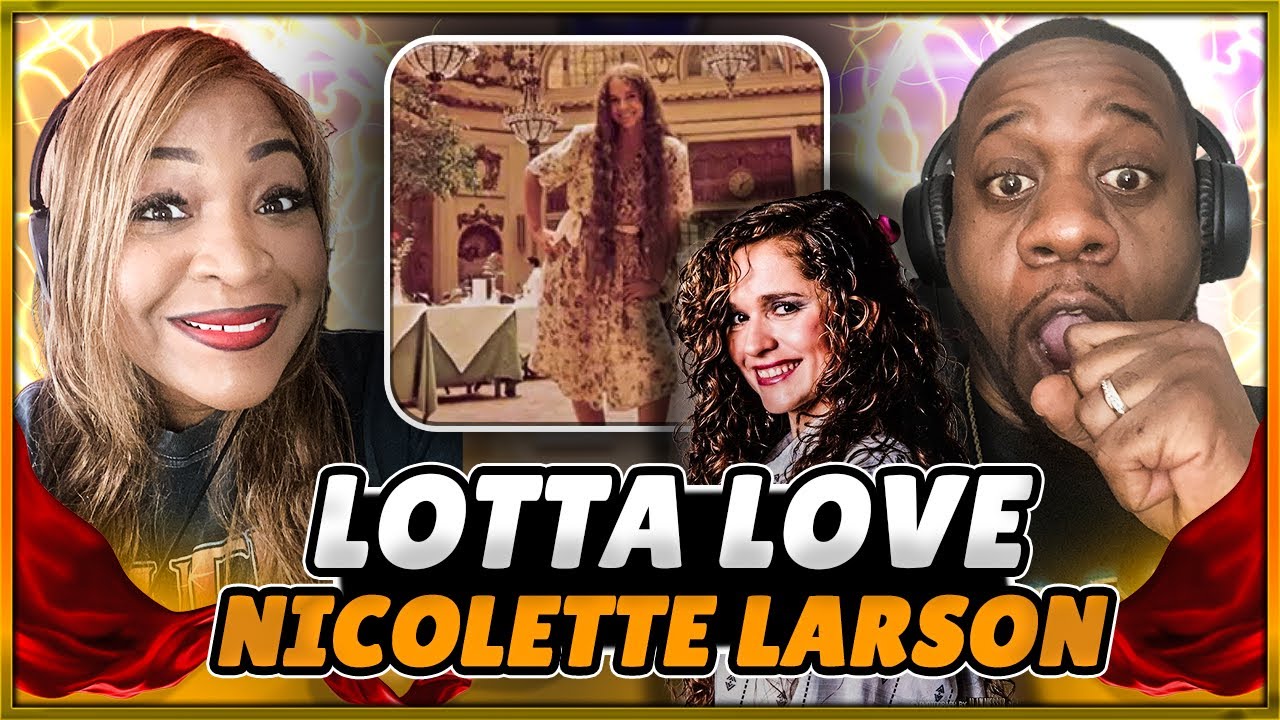 Her Voice Shocked Us!!!  Nicolette Larson - Lotta Love (Reaction)
