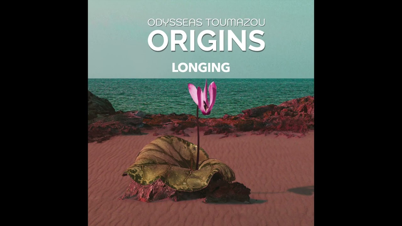 Odysseas Toumazou - Longing