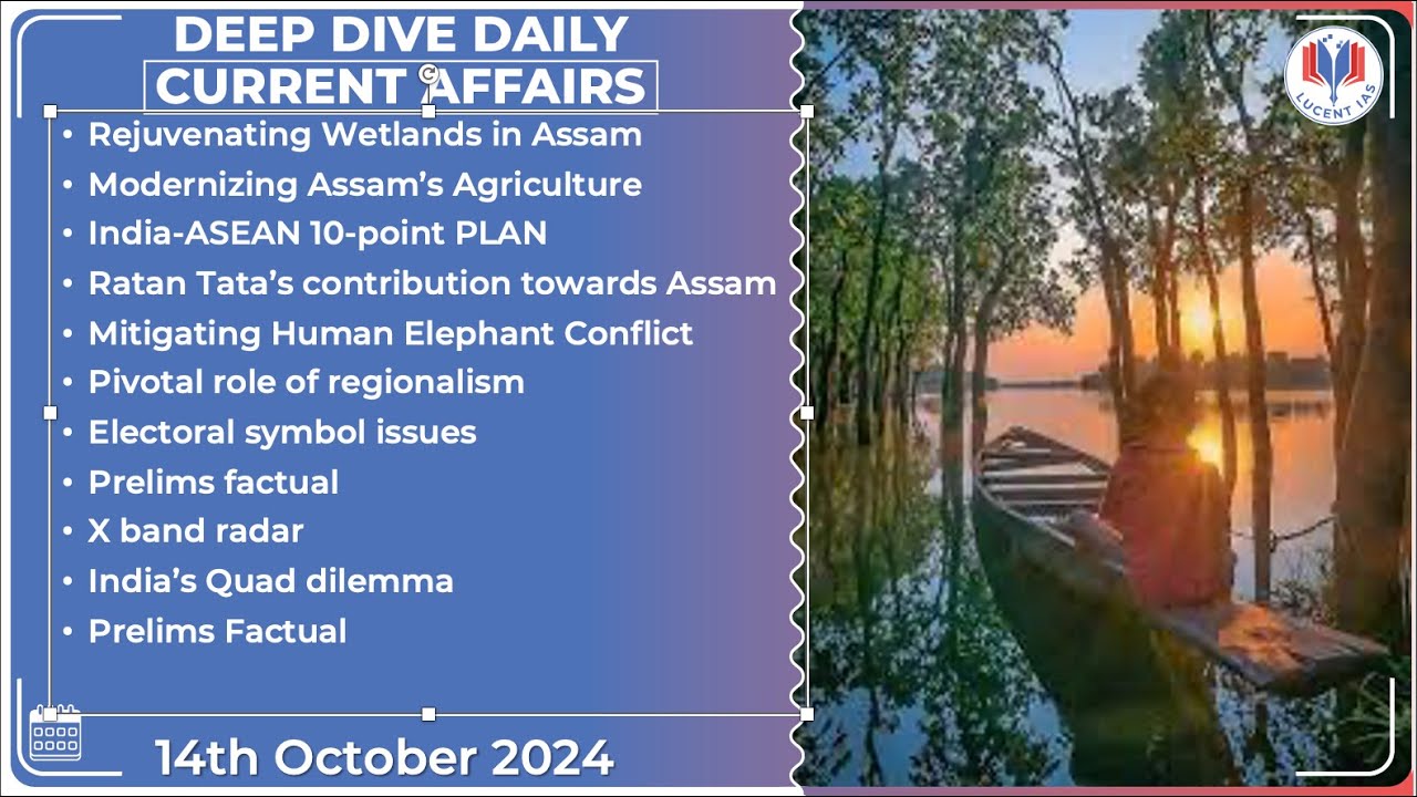 14 October 2024 | Daily Current Affairs |        @LUCENTIAS       Best APSC Coaching Centre in Assam