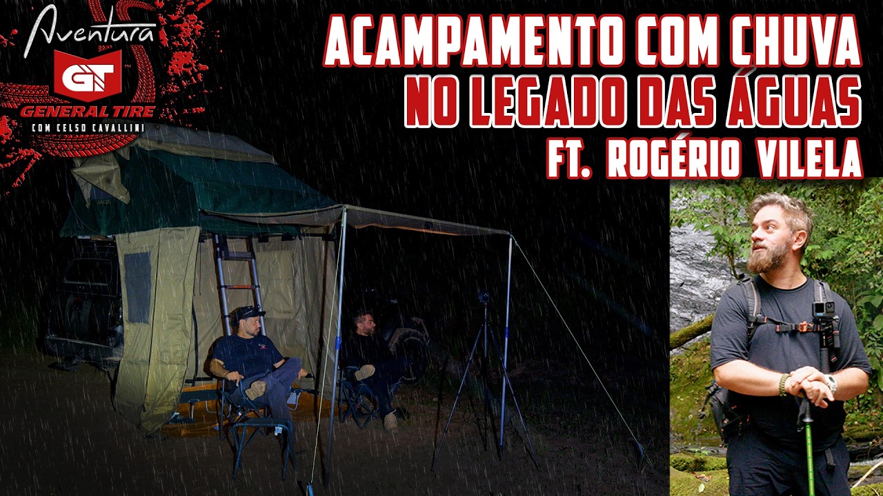 Legado das Águas, Feat. Rogério Vilela - Aventura General Tire Ep.08 #OffRoad #4x4 #Overland