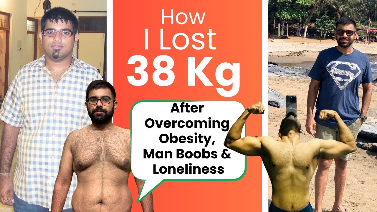 Fat to Fit I Raunaq Sahu: How I Lost 38 Kg After Overcoming Obesity, Man Boobs & Loneliness