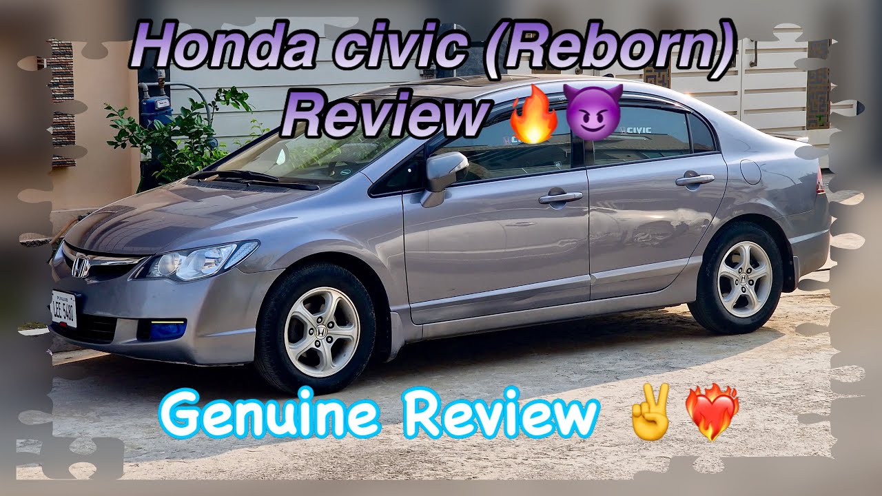 Honda Civic (Reborn) Review 💜💎 | Fd1 Review | Pakistan