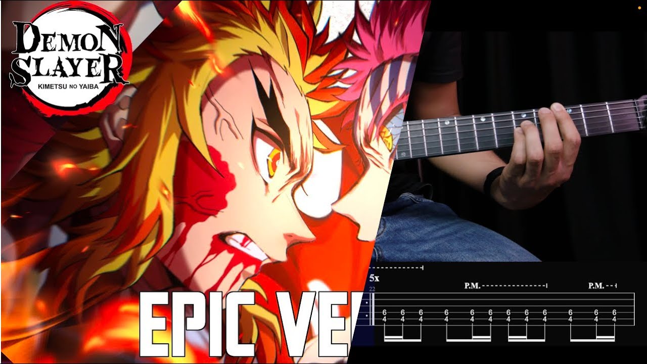 Demon Slayer: Akaza vs Rengoku Theme | EPIC VERSION (Mugen Train OST) - GUITAR COVER and TAB 