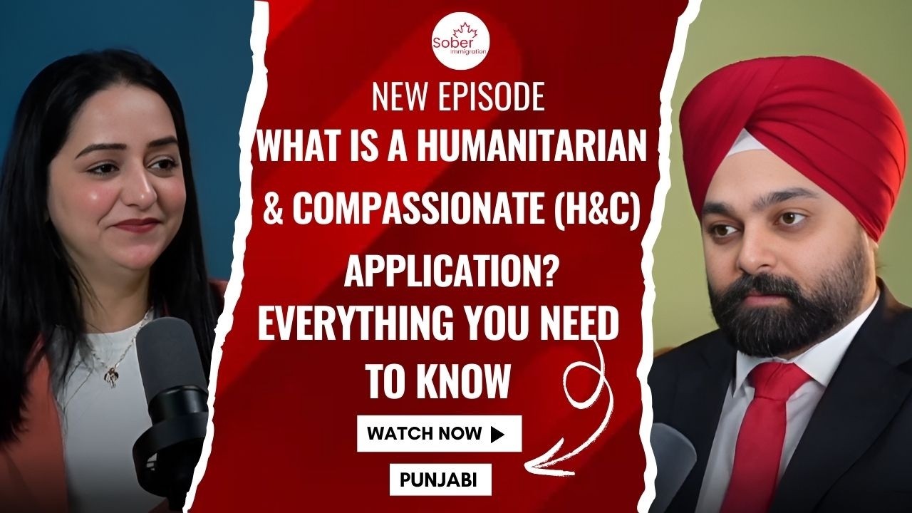 What Is a Humanitarian & Compassionate (H&C) Application? Everything You Need to Know