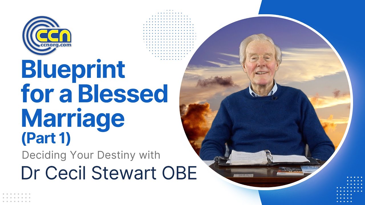 BLUEPRINT FOR A BLESSED MARRIAGE Part 1/2 (Newtownabbey, Northern Ireland) with Dr Cecil Stewart OBE