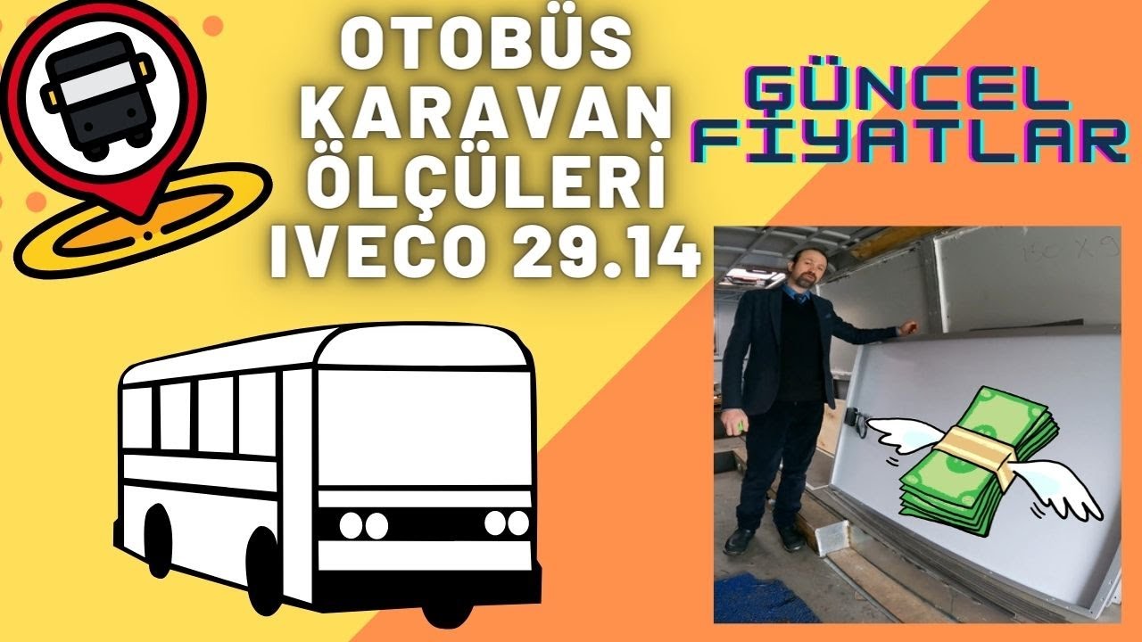 Iveco 29.14 Araç İç Ölçüleri , Güneş Panelleri , Aküler , Camlar vs. Güncel Fiyatlar