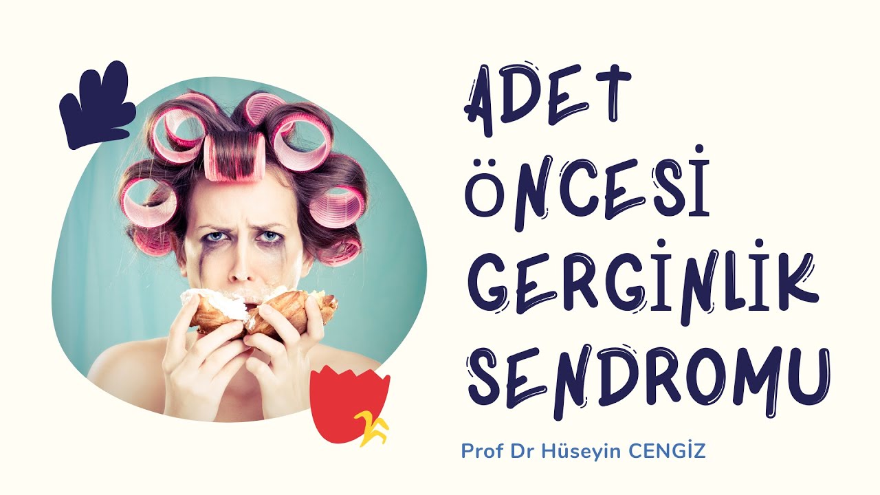 Premenstrüel Sendrom (PMS) 🥺💢😤🗯️ (Adet Öncesi Gerginlik Sendromu)