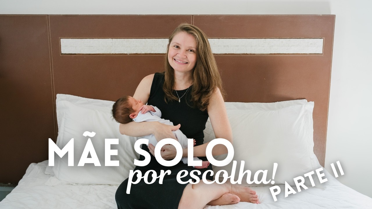 09 PONTOS que analisei antes de me tornar MÃE SOLO por PRODUÇÃO INDEPENDENTE através de FIV
