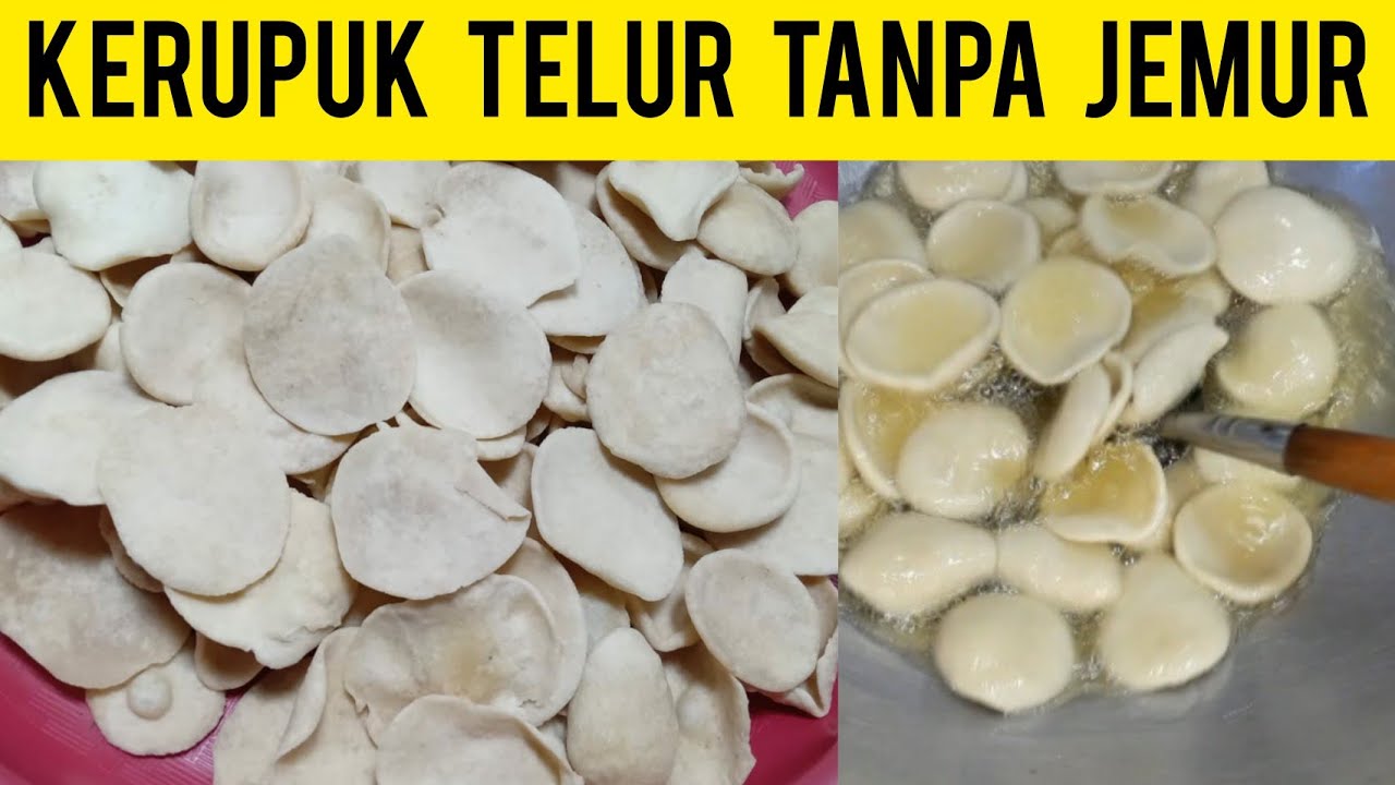 CARA MEMBUAT KERUPUK TELUR TANPA DI JEMUR | KERUPUK TAPIOKA UNTUK IDE JUALAN