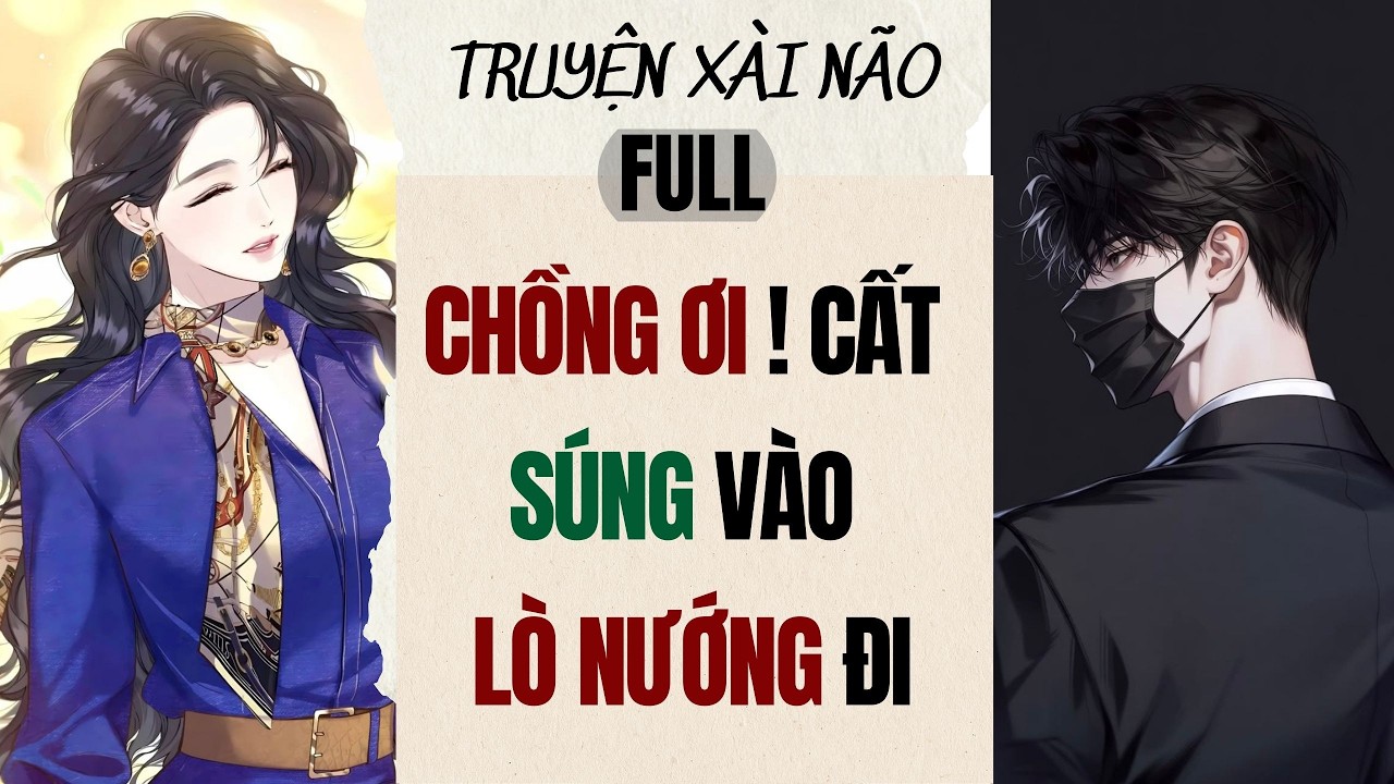 CHỒNG ƠI ! CẤT SÚNG VÀO LÒ NƯỚNG ĐI |  Audio + How To Color