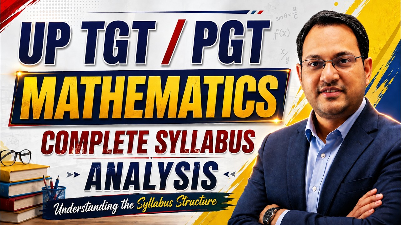 🔥 UP PGT Mathematics Complete Syllabus Analysis 2026