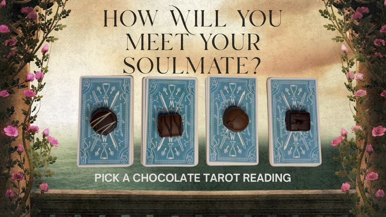 🤍Meeting Your Soulmate | Pick a Card 🍫✨