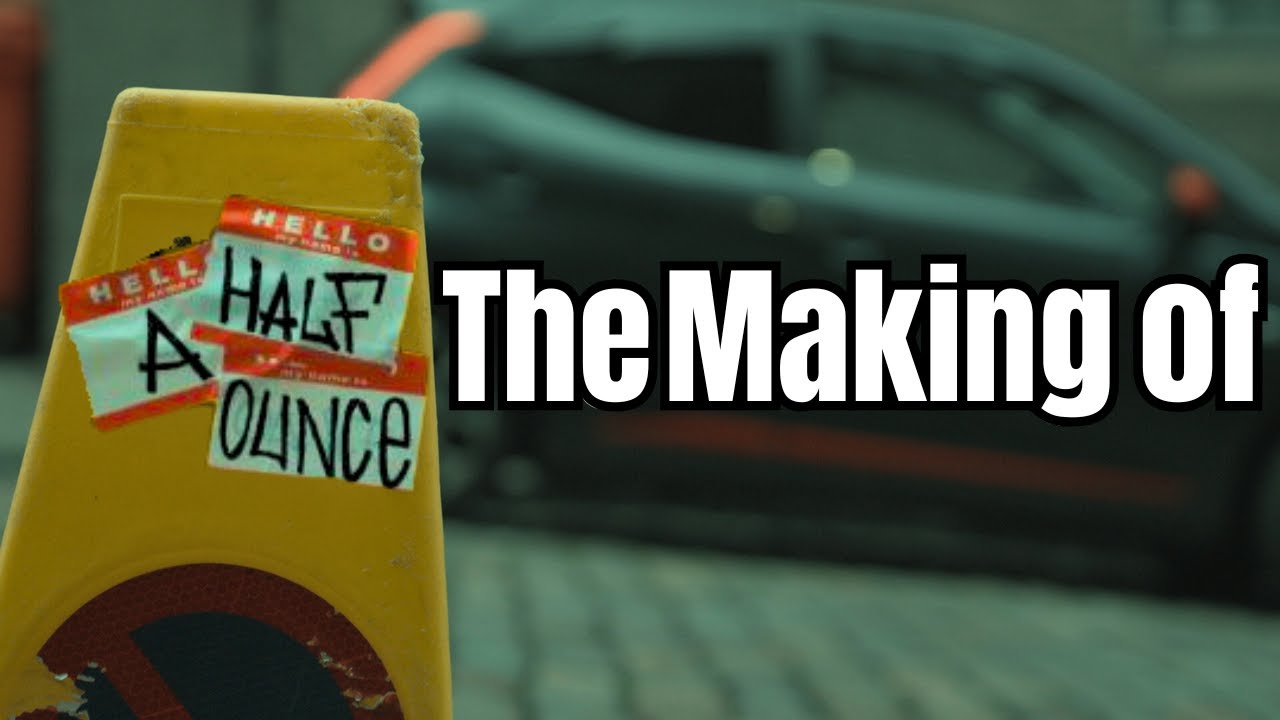 The making of: A Half Ounce | Short feature film