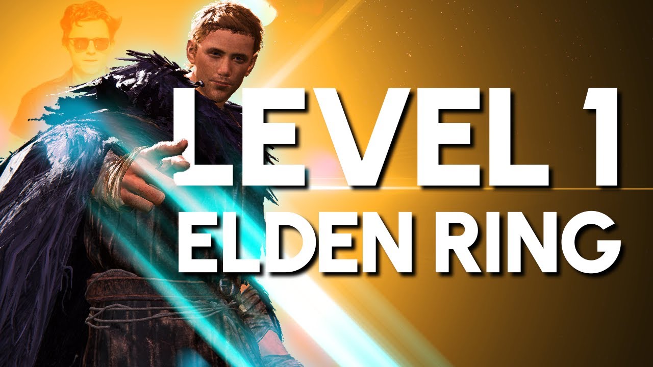 Elden Ring Level 1 