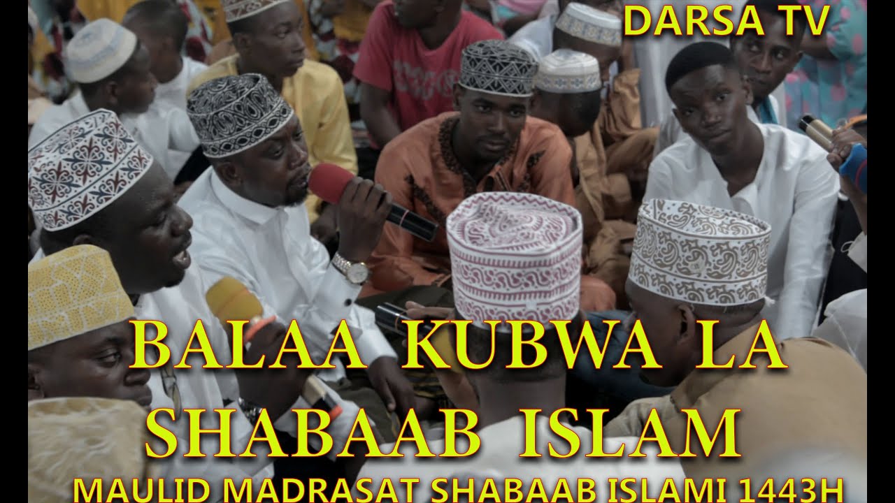 Nahwandi La Kivita / Madrasat Shabaab  Islamia  / Maulid Madrasat  Shabaab Islamia  Magomeni 1443H