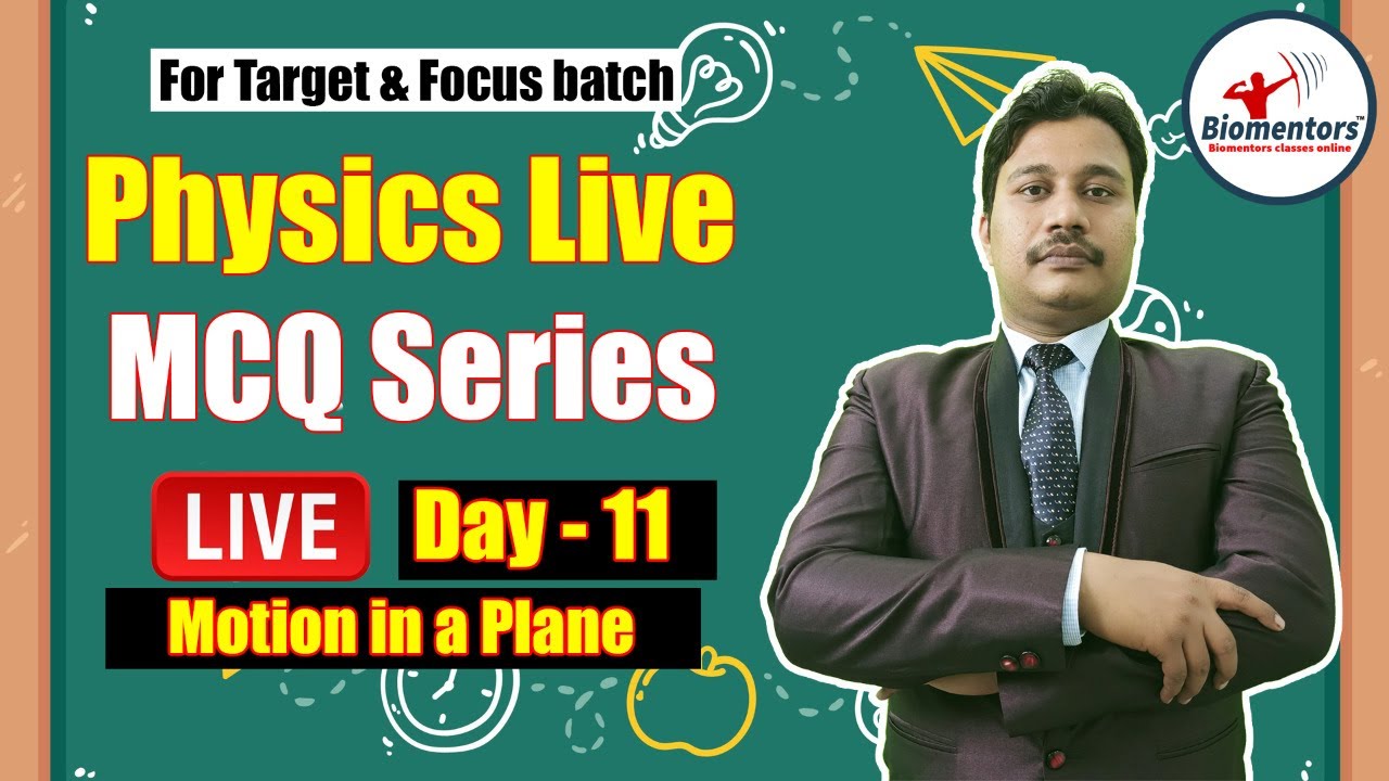 Motion In a Plane | Let&rsquo;s Solve Together | Physics MCQ Practice Series Ep - 11 | Amar Sir