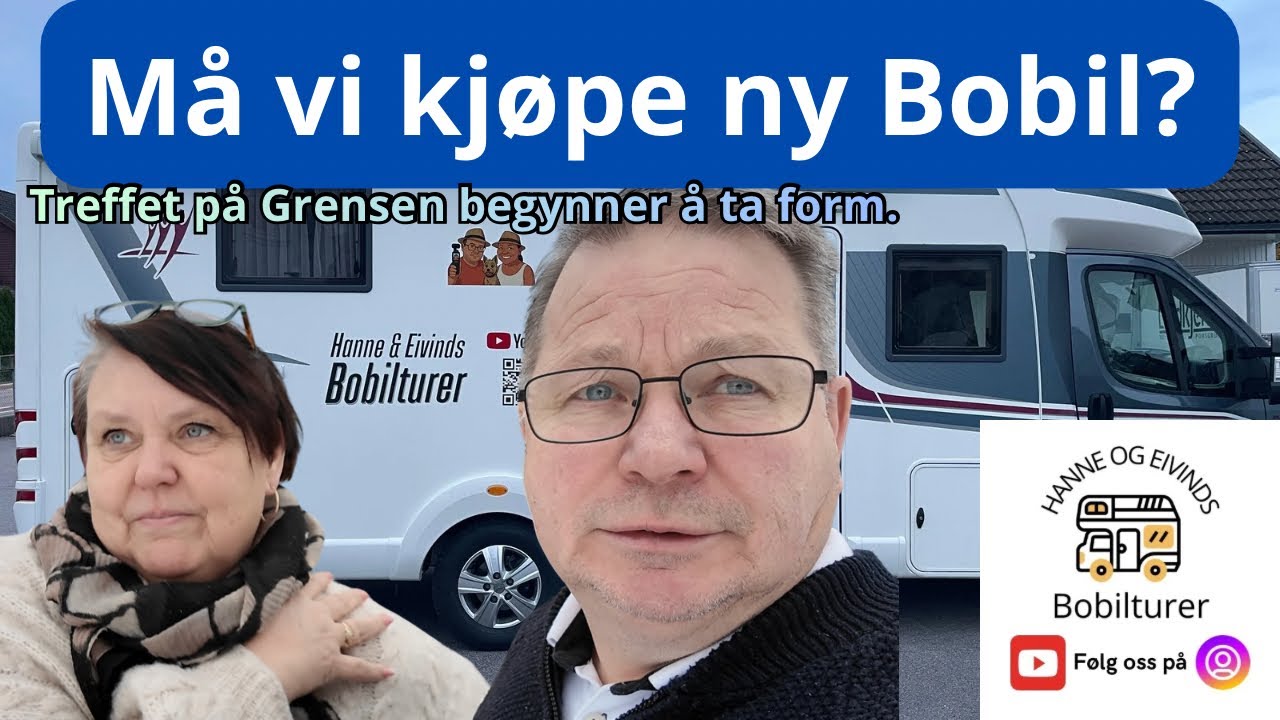 Må vi kjøpe ny Bobil. igjen?