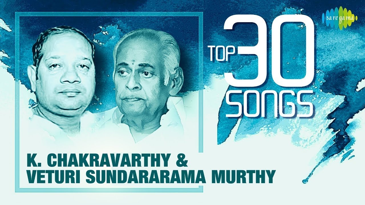 K. Chakravarthy & Veturi Sundararama Murthy -Top 30 Songs |S.P.Balasubrahmanyam,S.Janaki,P.Susheela