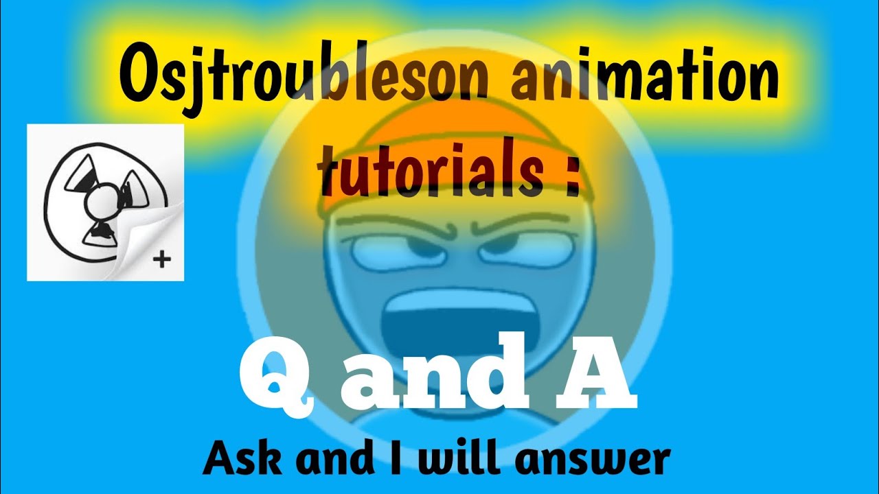 Osjtroubleson ani. Osjtroubleson tutorial : Q and A request any tutorial.