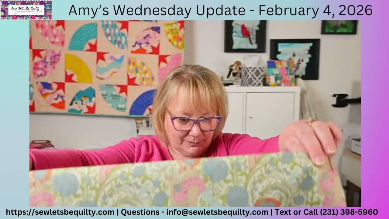 Amys Wednesday Updated - February 4, 2026. Pentwater Michigan - Sew Lets Be Quilty